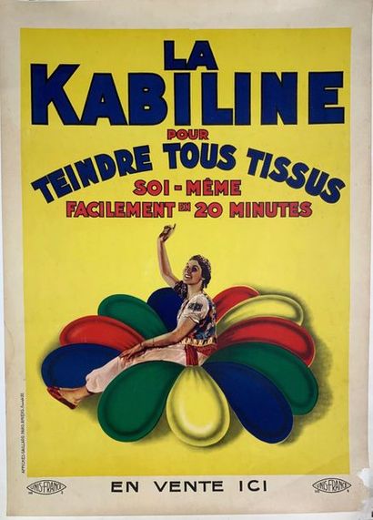 ANONYME LA KABILINE pour TEINDRE TOUS TISSUS Affiches Gaillard, Paris - 80 x 60 cm...