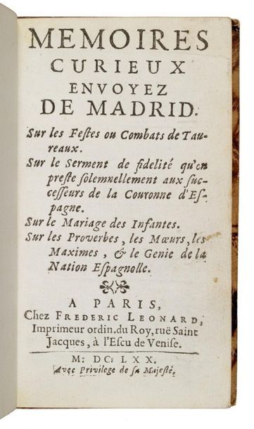 [CAREL (Jacques). Sieur de Sainte Garde]. 
 Curious memoirs sent to Madrid about...