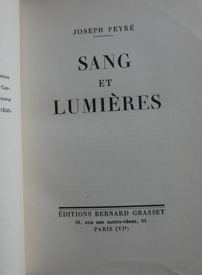 PEYRÉ (Joseph). Sang et Lumière.. Paris, Grasset, 1935. In-8 (322 pp., 1f.), double...