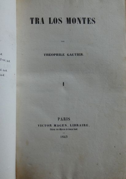 GAUTIER (Théophile). Tra Los Montes. Paris, Victor Magen, 1843. 2 tomes en un fort...