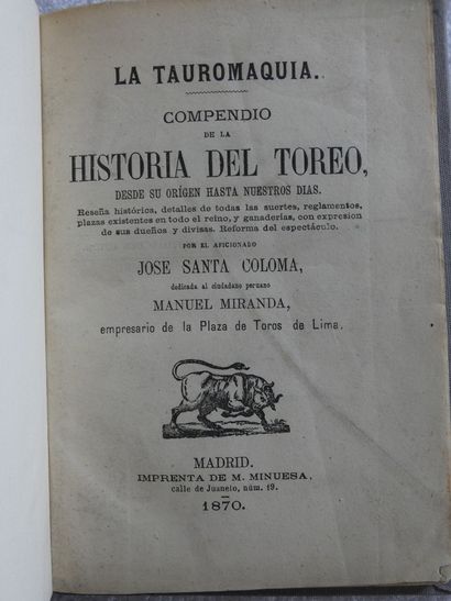 Lot / Livres en espagnolSANTA COLOMA (José). 
 La Tauromaquia compendio de la historia...