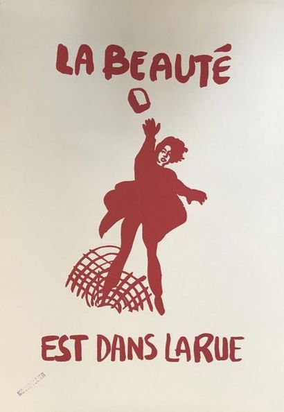 MAI 68 – ( retirage) LA BEAUTÉ EST DANS LA RUE Retirage sur vergé - 70 x 50 cm -...