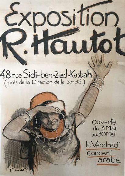 HAUTOT R. EXPOSITION R.HAUTOT “rue Sidi-ben-Ziad-Kasbah” Sans mention de l’imprimeur...