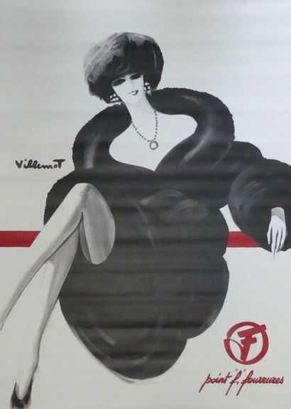 VILLEMOT Bernard (1911-1990) (2 affiches) CROSSE & BLACKWELL ET POINT “F” FOURRURES....