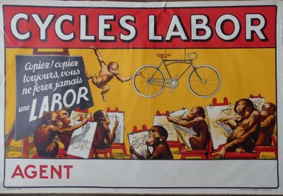 ANONYME CYCLES LABOR.”Copiez! copiez toujours, vous ne ferez jamais une LABOR” Lithographie...