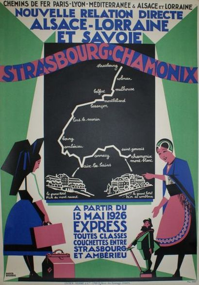 BRODERS Roger (1883-1957) Chemins de Fer Paris-Lyon-Méditerranée & Alsace et Lorraine"STRASBOURG-CHAMONIX".1926...