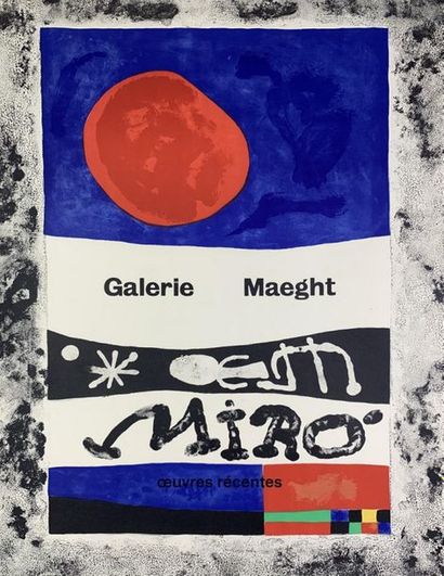 MIRO Joan (1893 -1983) (2 affiches) GALERIE MAEGHT & TIRAGE D’ESSAI (double face)...