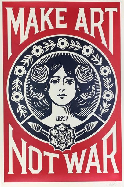 Shepard FAIREY (né en 1970) MAKE ART NOT WAR Lithograph - Signed and dated in pencil...