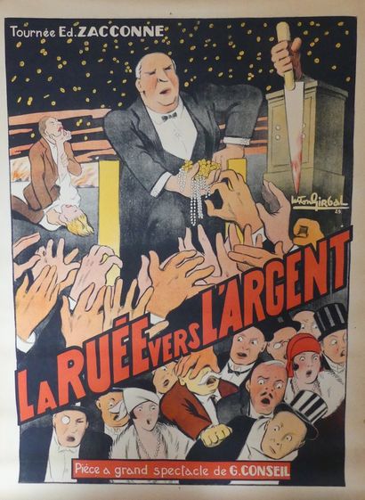 GIRBAL Gaston & ANONYME (2 affiches) LA RUÉE VERS L’ARGENT et EL GALLO. « EMPASTRE...
