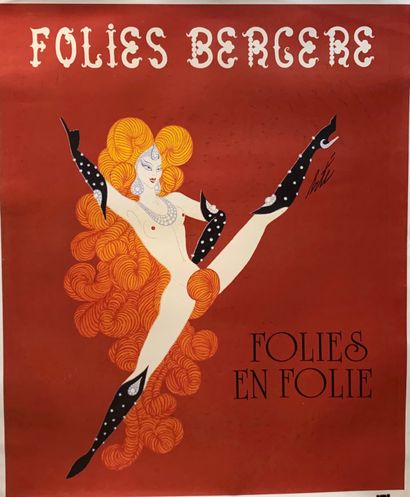 ERTE (1892-1990) ( 2 affiches) 
 FOLIES BERGERE  Folies en folies offset Entoilée,...