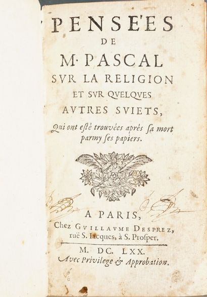 PASCAL Blaise Pensées sur la religion et sur quelques autres sujets. Paris, Guillaume...