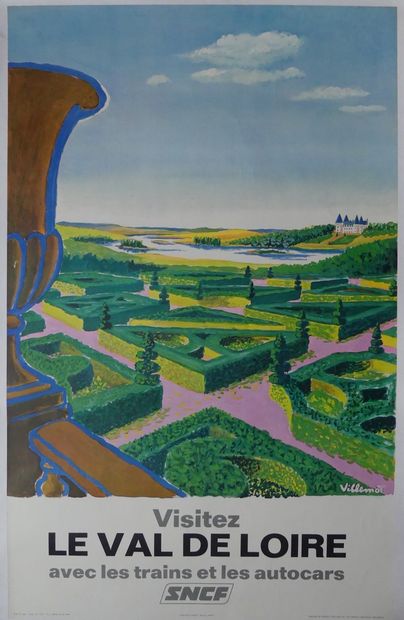 VILLEMOT Bernard (1911-1990) SNCF.VISITEZ LE VAL DE LOIRE.1967-1968 Publicité Hubert...