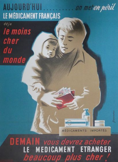 FROMENTIER AUJOURD’HUI …ON MET EN PÉRIL LE MÉDICAMENT FRANÇAIS. Vers 1950 Edité par...