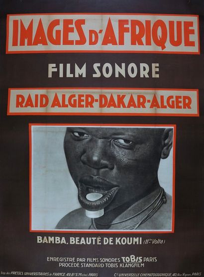 COMPAGNIE UNIVERSELLE CINÉMATOGRAPHIQUE IMAGES d’AFRIQUE. SOUND FILM.RAID ALGER-DAKAR-ALGER...