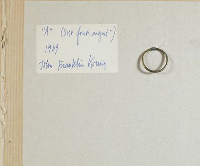 John Franklin KOENIG (1924-2008) « A » sur fond argenté, 1989
Encre, gouache et collage
Signé,...