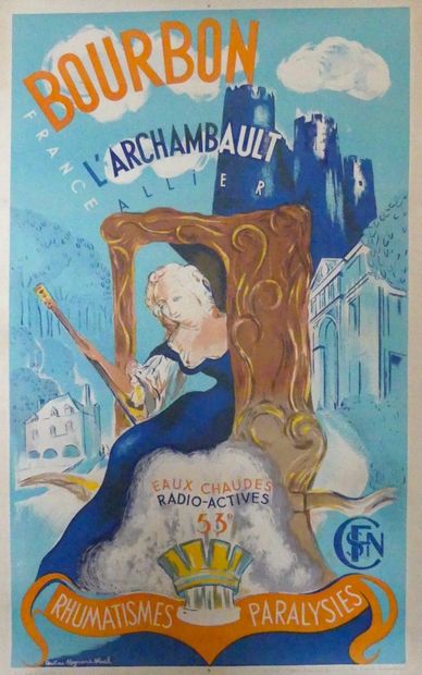 MAGNARD-VLACH Ondine (1904-1968) SNCF.BOURBON L’ARCHAMBAULT, Allier.   Imp. A. Karcher,...