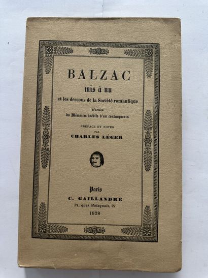 Léger, Charles. Balzac mis à nu. Édité à Paris, chez C.Gaillandre en 1928. De format...