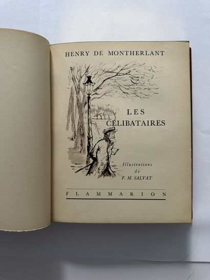Montherlant, Henry de. Les célibataires. Édité à Paris, chez Flammarion en 1943....