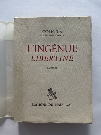 Colette. L'ingénue libertine. Édité à Paris, chez Madrigal en 1985. De format in-12....