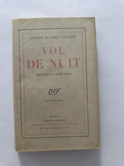 Saint Exupéry, Antoine de. Vol de nuit. Édité à Paris chez Gallimard en 1931. De...