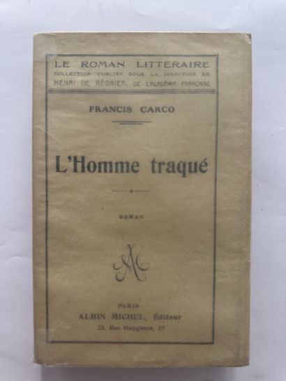 Carco, Francis. L'Homme traqué. Published in Paris by Albin Michel in 1929. In-12...