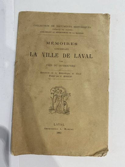 Guyboutier, Frin du. Memoirs concerning the city of Laval. Published in Laval by...