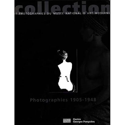 Collectif Collection de photographies du musée national d'art moderne. Centre Georges...