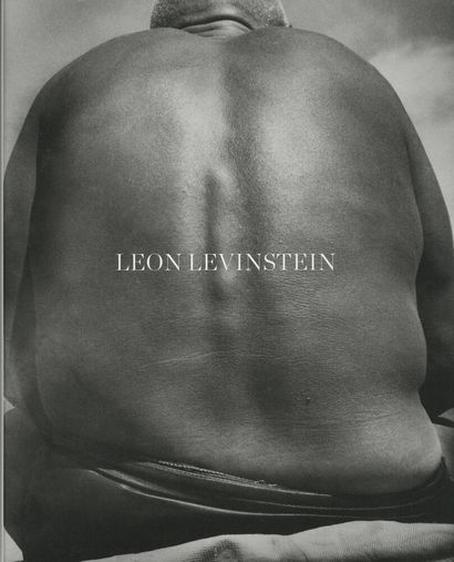 Levinstein Leon Leon Levinstein. Steidl, 2014. Leon Levinstein (1910–1988) était...