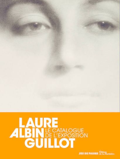 Albin-Guillot Laure Laure Albin Guillot - The exhibition catalog. Editions de la...