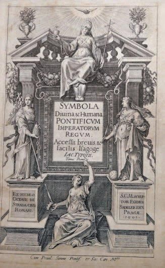 TYPOTIUS (Jacobus) Symbola divina & humana Pontificum Imperatorum Regum. Prague Gilles...
