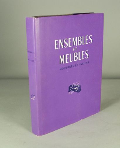 ENSEMBLES ET MEUBLE MODERNES ET ANCIENS Un volume In-4, 1953 Nombreuses illustrations...