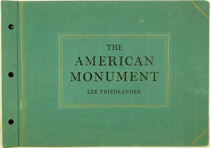 LEE FRIEDLANDER THE AMERICAN MONUMENT The Eakins Press Foundation, 1976, 176 pages....