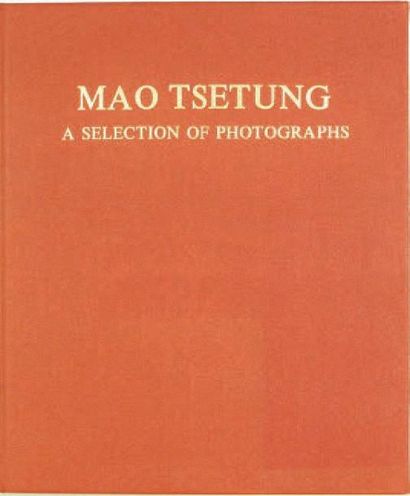 COLLECTIF MAO TSETUNG - A SELECTION OF PHOTOGRAPHS The people's Fine Arts Publishing...