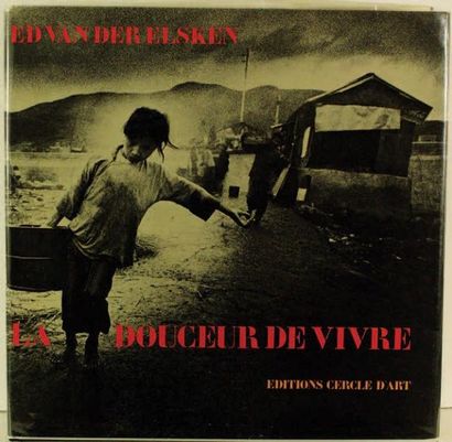 Ed Van Der Elsken LA DOUCEUR DE VIVRE Editions Cercle d'art, 1968, 180 pages. Relié...