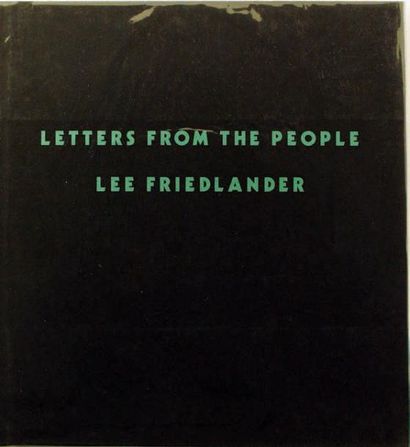 LEE FRIEDLANDER LETTERS FROM THE PEOPLE D.A.P., 1993, 88 pages. Relié avec jaquette,...