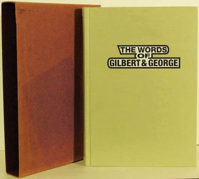 GILBERT & GEORGE THE WORDS OF GILBERT & GEORGE Violette, 1997, 312 pages. Relié,...