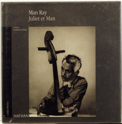 Man Ray JULIET ET MAN Nathan, 1998, 48 pages. Relié avec jaquette, très bon état