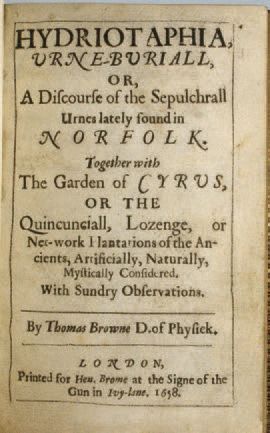 BROWNE (Thomas) Hydriotaphia, urne-buriall, or a discourse of the Sepulchrall Urnes...