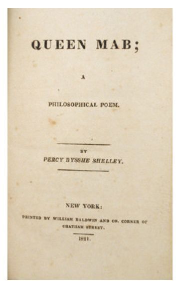 SHELLEY (Percy Byssche) Queen Mab; A philosophical poem. New York: Printed by william...
