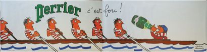 CHARMOZ Jacques (1911-1980) 
PERRIER C'EST FOU !. Vers 1975
Ets Lalande-Courbet,...