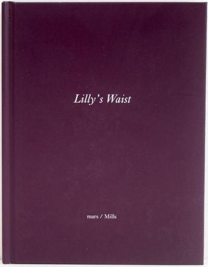 JOSEPH MILLS LILLY'S WAIST Nazraeli Press, 2006, 16 pages. 1ère édition. Relié, très...
