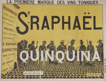 ANONYME QUINQUINA St-RAPHAËL”QUI N’EN BOIT PAS ?” - Imp.G.GOIREAU - 61 x84 cm - Entoilée,...
