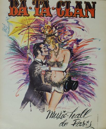 ARYA José (25 affiches) BA.TA.CLAN. “MUSIC-HALL DE PARIS” Imp.LUSITANE - 64 x 49...
