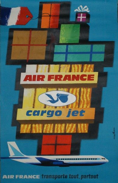 NATHAN Jacques (Né en 1910) AIR FRANCE.CARGO JET “transporte tout, partout”. Imp.S.A...