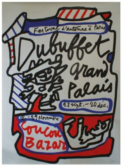 DUBUFFET Jean (1901-1985) GRAND PALAIS. "COUCOU BAZAR". 1973
Imp. Arte - 160 x 120...
