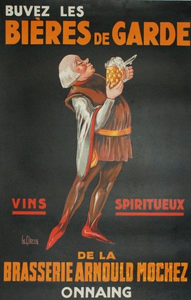 LE CLERCQ BUVEZ LES BIERES DE GARDE.BRASSERIE Arnould Mochez, Onnaing. Juin 1930...