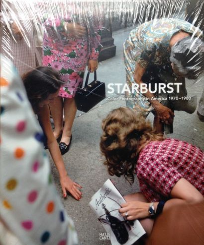 COLLECTIF Starburst - Color Photography in America 1970-1980. Hatje Cantz, 2010....