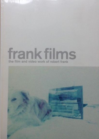 Frank Robert Frank Films : The Film and Video Work of Robert Frank. Steidl, 2009....