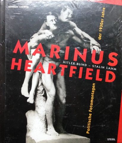 HEARTFIELD John Marinus und Heartfield. Photomontages politiques des années 1930...