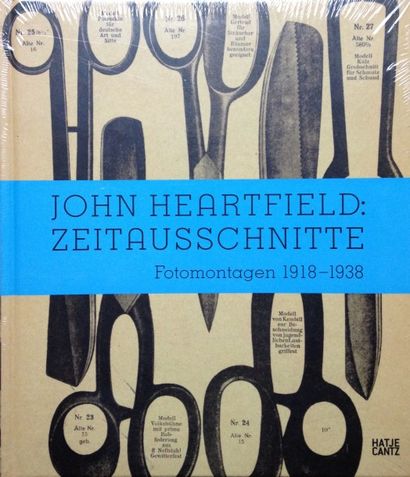HEARTFIELD John Zeitausschnitte Fotomontagen 1918-1938. Hatje Cantz, 2009. Texte...